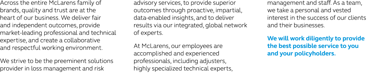 Across the entire McLarens family of brands, quality and trust are at the heart of our business. We deliver fair and ...