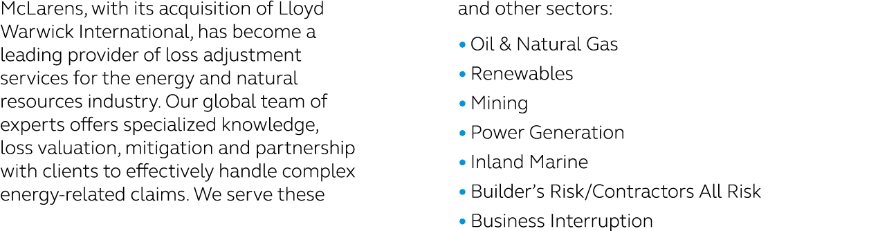 McLarens, with its acquisition of Lloyd Warwick International, has become a leading provider of loss adjustment servi...