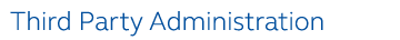 Third Party Administration