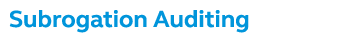 Subrogation Auditing 