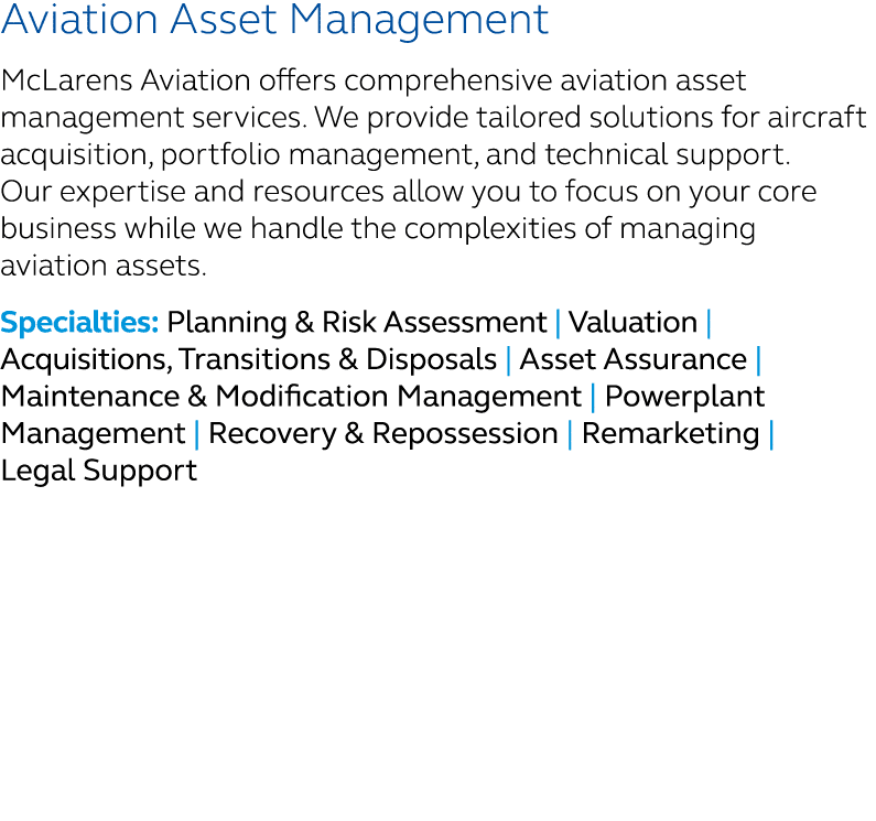 Aviation Asset Management McLarens Aviation offers comprehensive aviation asset management services. We provide tailo...